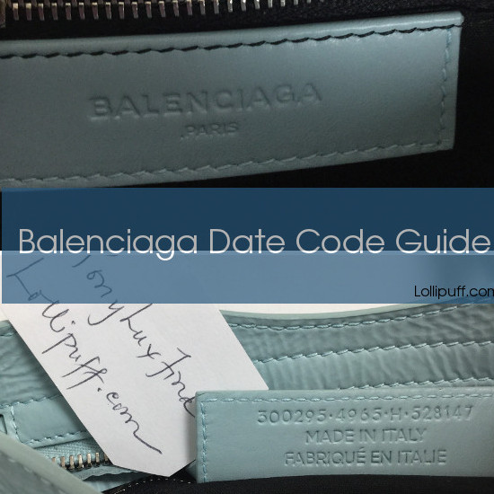 Guide to Date Balenciaga Bags - Lollipuff